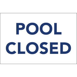 Pool Closed Sign