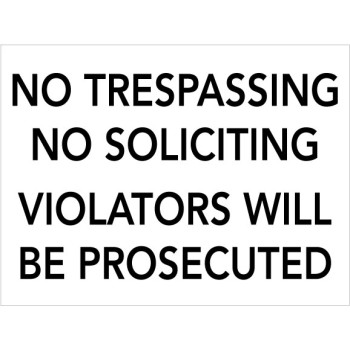 No Trespassing No Soliciting Sign No Trespassing No Soliciting Sign
