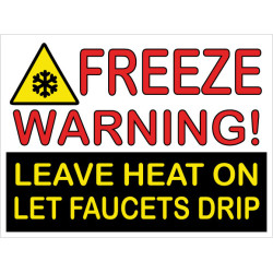  Freeze Warning Sign 