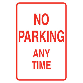 No Parking Anytime Sign No Parking Anytime Sign