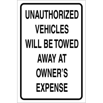 Unauthorized Vehicle Sign Unauthorized Vehicle Sign