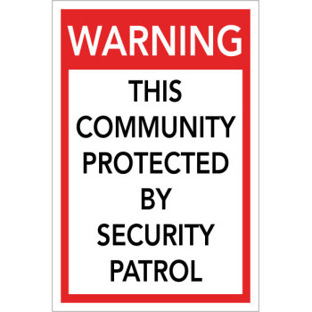 Warning Security Patrol Sign Warning Security Patrol Sign